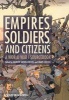 Empires, Soldiers and Citizens - A World War I Sourcebook (Paperback, 2nd Revised edition) - Marilyn Shevin Coetzee Photo