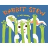 Rabbit Stew (Hardcover) - Wendy Wahman Photo