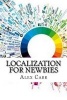 Localization for Newbies (Paperback) - Alex Carr Photo