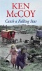 Catch a Falling Star (Paperback) - Ken McCoy Photo