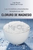 Las Increibles Propiedades del Magnesio (Spanish, Paperback) - Luigi Mondo Photo