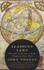 Aladdin's Lamp - How Greek Science Came to Europe Through the Islamic World (Paperback) - John Freely Photo