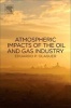 Atmospheric Impacts of the Oil and Gas Industry (Paperback) - Eduardo Olaguer Photo