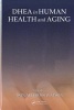 DHEA in Human Health and Aging (Hardcover) - Ronald Ross Watson Photo