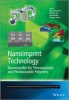 Nanoimprint Technology - Nanotransfer for Thermoplastic and Photocurable Polymers (Hardcover) - Jun Taniguchi Photo