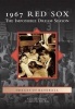 1967 Red Sox - The Impossible Dream Season (Paperback) - Raymond Sinibaldi Photo