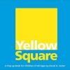 Yellow Square - A Pop-Up Book for Children of All Ages (Hardcover) - David A Carter Photo