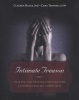 Intimate Treason - Healing the Trauma for Partners Confronting Sex Addiction (Paperback) - Claudia Black Photo