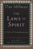 The Laws of Spirit - Simple, Powerful Truths for Making Life Work (Paperback, New edition) - Dan Millman Photo