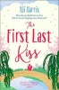 The First Last Kiss (Paperback) - Ali Harris Photo