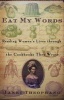 Eat My Words - Reading Women's Lives Through the Cookbooks They Wrote (Paperback, First) - Janet Theophano Photo