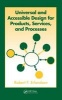 Universal and Accessible Design for Products, Services, and Processes (Hardcover) - Robert F Erlandson Photo