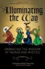 Illuminating the Way - Embracing the Wisdom of Monks and Mystics (Paperback) - Christine Valters Paintner Photo