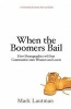 When the Boomers Bail - A Community Economic Survival Guide (Paperback) - Mark Lautman Photo