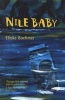 Nile Baby (Paperback) - Elleke Boehmer Photo