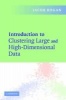 Introduction to Clustering Large and High Dimensional Data (Paperback) - Jacob Kogan Photo