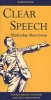 Clear Speech - Practical Speech Correction And Voice Improvement (Paperback, 4th Ed) - Malcolm Morrison Photo