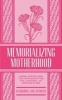 Memorializing Motherhood - Anna Jarvis and the Struggle for Control of Mother's Day (Hardcover) - Katharine Lane Antolini Photo