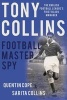 Tony Collins - Football Master Spy (Paperback) - Quentin Cope Photo