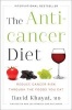 The Anticancer Diet - Reduce Cancer Risk Through the Foods You Eat (Hardcover) - David Khayat Photo