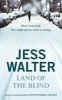 Land of the Blind (Paperback, New Ed) - Jess Walter Photo