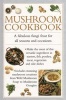 Mushroom Cookbook (Hardcover) - Valerie Ferguson Photo