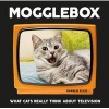 Mogglebox - What Cats Really Think About Television (Hardcover) - Charlie Ellis Photo