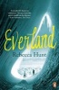 Everland (Paperback) - Rebecca Hunt Photo