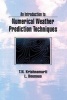 An Introduction to Numerical Weather Prediction Techniques (Hardcover) - TN Krishnamurti Photo