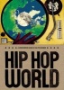 Hip Hop World (Hardcover) - Dalton Higgins Photo