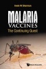 Malaria Vaccines - The Continuing Quest (Hardcover) - Irwin W Sherman Photo