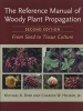 Reference Manual of Woody Plant Propagation - From Seed to Tissue Culture (Paperback, 2nd edition) - Michael A Dirr Photo