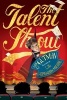 The Talent Show (Paperback) - Dan Gutman Photo