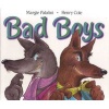 Bad Boys (Paperback) - Margie Palatini Photo