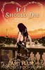 If I Should Die (Paperback) - Amy Plum Photo