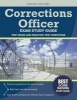 Corrections Officer Exam Study Guide - Test Book and Practice Test Questions (Paperback) - Corrections Officer Exam Prep Team Photo