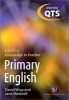 Primary English - Extending Knowledge in Practice (Paperback, New) - David Wray Photo