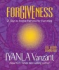 Forgiveness - 21 Days to Forgive Everyone for Everything (Paperback) - Iyanla Vanzant Photo