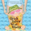 Beach Babies Wear Shades (Board book) - Michelle Sinclair Colman Photo