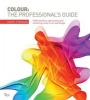 Colour: The Professional's Guide - Understanding and Mastering Colour in Art, Design and Cultu (Paperback) - Karen Triedman Photo