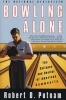 Bowling Alone - The Collapse and Revival of American Community (Paperback, New edition) - Robert Putnam Photo