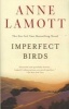 Imperfect Birds (Paperback) - Anne Lamott Photo