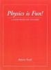 Physics is Fun - A Sourcebook for Teachers (Spiral bound) - Roberto Trostli Photo