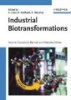 Industrial Biotransformations (Hardcover, 2nd revised and extended ed) - Andreas Liese Photo