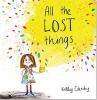 All the Lost Things (Hardcover) - Kelly Canby Photo