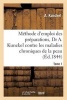 Methode D'Emploi Des Preparations Du Docteur Contre Les Maladies Chroniques de La Peau (French, Paperback) - A Kunckel Photo