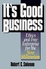 It's Good Business - Ethics and Free Enterprise for the New Millennium (Paperback, New) - Robert C Solomon Photo