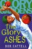 Glory Gardens 8 - The Glory Ashes (Paperback) - Bob Cattell Photo