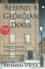 Behind a Georgian Door - Perfect Rooms, Imperfect Lives (Paperback) - Artemesia Decca Photo