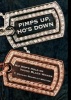 Pimps Up, Ho's Down - Hip Hop's Hold on Young Black Women (Hardcover) - T Denean Sharpley Whiting Photo